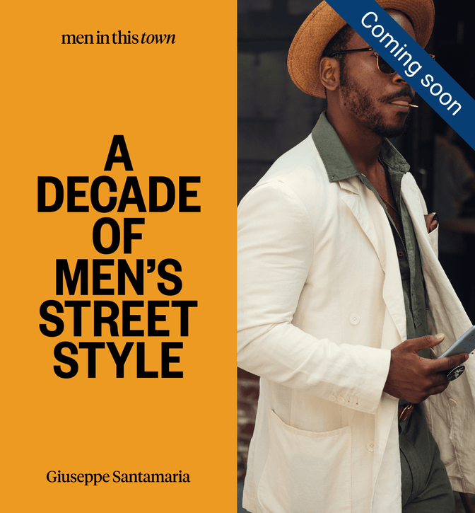 Men In this Town: A Decade of Men's Street Style